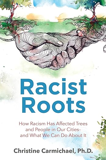 Cover of book "Racist Roots" by Christine Carmichael, PhD